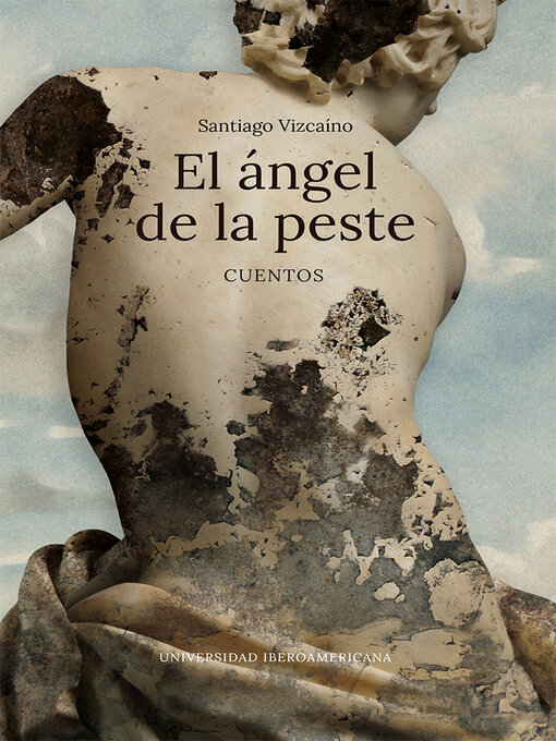 Title details for El ángel de la peste by Santiago Vizcaíno Armijos - Available